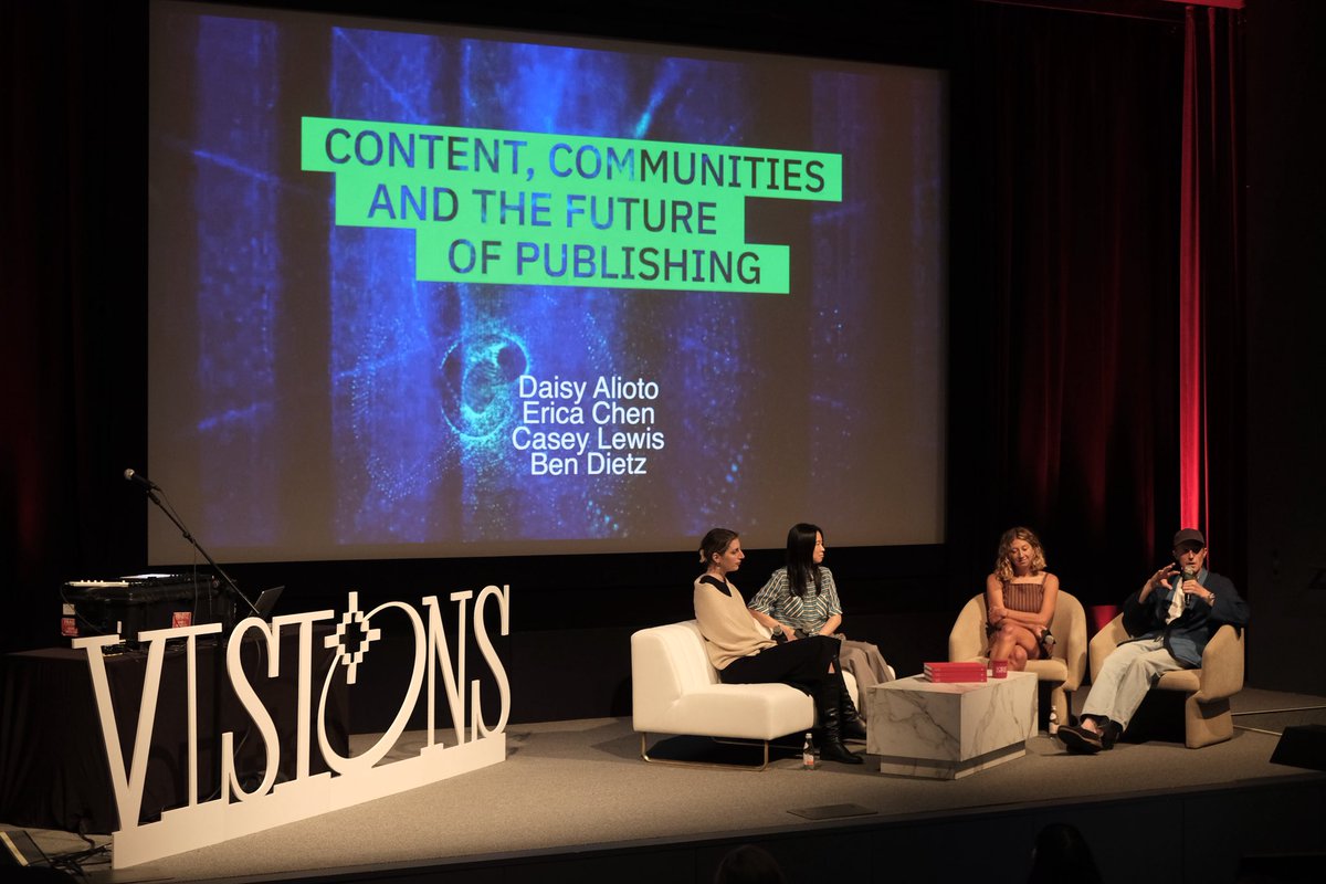 Ben Dietz, Casey Lewis, Erica Chen, and Daisy Alioto are live at VISIONS discussing content, communities, and the future of publishing.