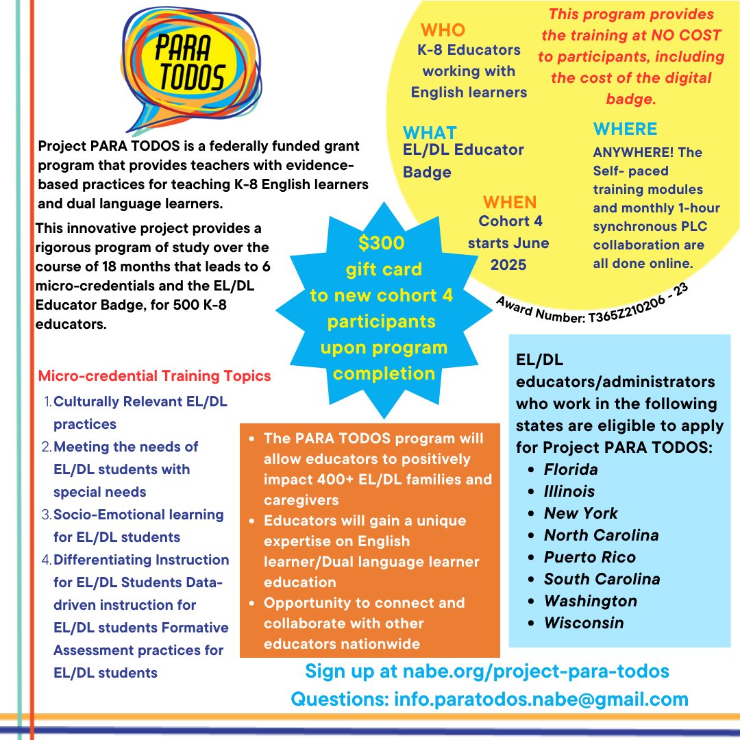 IT'S NOT TOO LATE!! PROJECT PARA TODOS is still recruiting for Cohort 4! Who can apply? K-8 Educators working with English learners in one of the affiliated states mentioned. Apply at nabe.org/project-para-t…