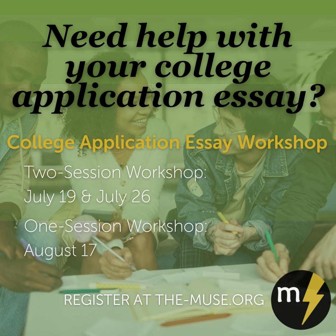 🤔 Do you or any high school students you know need help planning for, writing, or polishing a college application essay?

✍️ Check out our one- or two-session College Application Essay Workshops here: the-muse.org/event/college-…