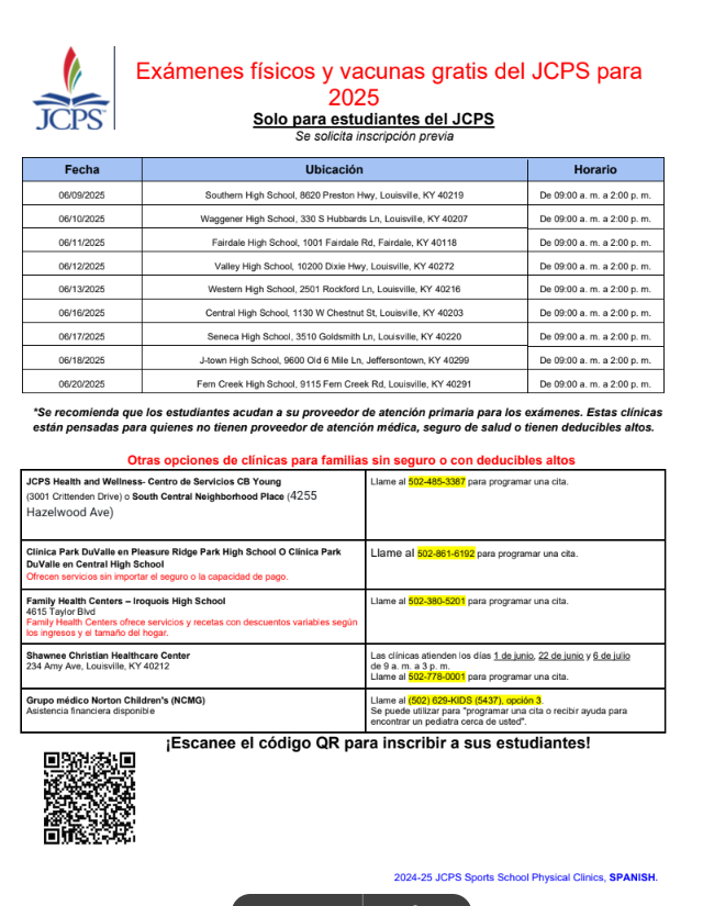 ¡Atención! Vea las fechas restantes de exámenes físicos y vacunas gratuitas para estudiantes de JCPS.

Para estudiantes sin proveedor de atención médica regular, sin seguro médico o con deducibles altos.

Si cumple con los criterios, inscríbase escaneando el código QR.
#SomosJCPS
