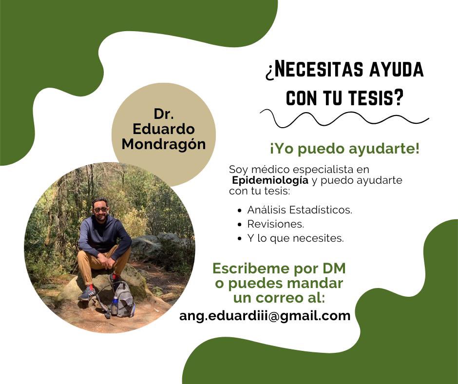 Eduardo Mondragón (@dr_lalombriz_p) on Twitter photo Amixes,  si  eres del área de la salud, están por graduarse  y no saben cómo empezar o terminar su tesis, les vengo ofreciendo mis servicios y asesoría, con su marco teórico, metodología y análisis estadísticos.
Ayuden a esta pobre alma… Amixes,  si  eres del área de la salud, están por graduarse  y no saben cómo empezar o terminar su tesis, les vengo ofreciendo mis servicios y asesoría, con su marco teórico, metodología y análisis estadísticos.
Ayuden a esta pobre alma…