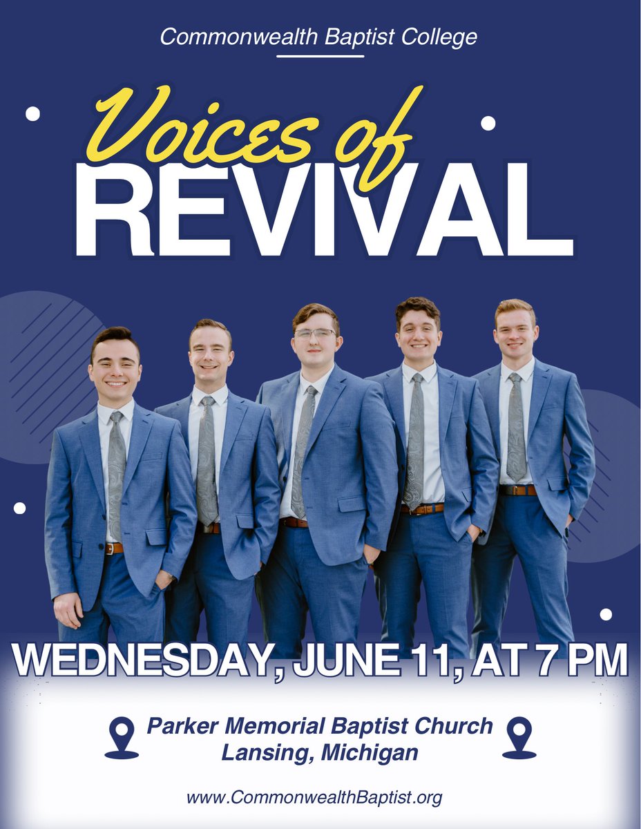 The Voices of Revival will be singing at Parker Memorial Baptist Church in Lansing, MI on Wednesday, June 11 at 7 PM.

If you’re in the area, we’d love to see you there!

📞 Contact the church office with any questions.

#VOR2025 #CBCplace2be #LansingMI