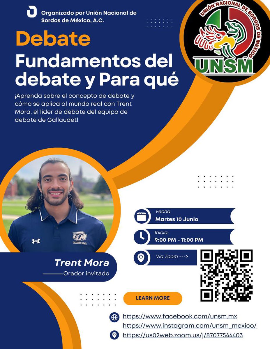 Esta noche, acompáñanos al debate organizado por UNSM, con Trent Mora, líder del equipo de debate de Gallaudet. La presentación será en Lengua de Señas Mexicana (LSM) y señas internacionales, accesible para toda la comunidad sorda.