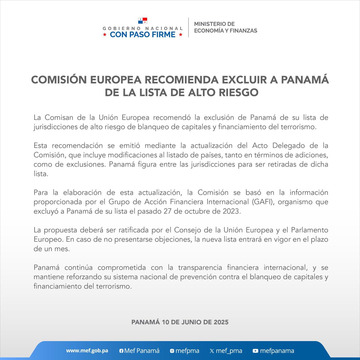 #Nacionales El <a href="/Mef_Pma/">Ministerio de Economía y Finanzas de Panamá</a> informó que la Comisión Europea propuso excluir a Panamá de su lista de jurisdicciones de alto riesgo en materia de blanqueo de capitales y financiamiento del terrorismo.

#ExitosaNoticias