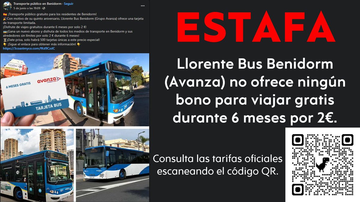 Andrés CA (@andrius_ca) on Twitter photo En los últimos días ha empezado a circular una "promoción" en la que se ofrece una tarjeta para viajar gratis durante 6 meses en los buses de Benidorm (<a href="/avanzaenBnd/">Transporte Público de Benidorm y Marina Baixa</a>), por 2€.
Esto es falso. Las tarifas las puedes ver en el QR y en el enlace: alicante.avanzagrupo.com/es/billetes-y-… En los últimos días ha empezado a circular una "promoción" en la que se ofrece una tarjeta para viajar gratis durante 6 meses en los buses de Benidorm (<a href="/avanzaenBnd/">Transporte Público de Benidorm y Marina Baixa</a>), por 2€.
Esto es falso. Las tarifas las puedes ver en el QR y en el enlace: alicante.avanzagrupo.com/es/billetes-y-…