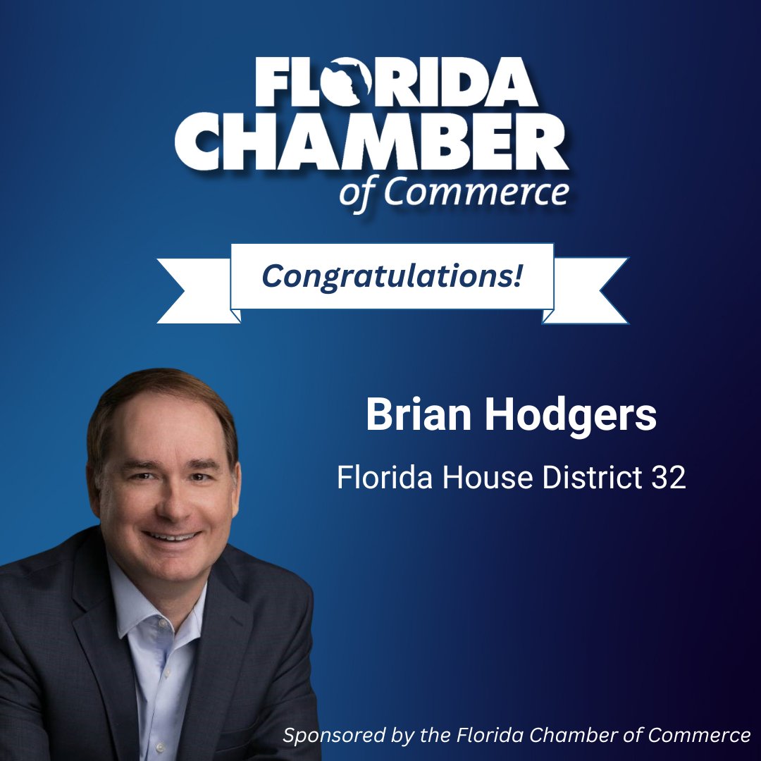 FLChamber's tweet image. 👏Congratulations, @BrianHodgers, on your election victory! The @FLChamber was proud to endorse your candidacy, and we look forward to partnering with you in continuing Florida's economic momentum. #FL2030