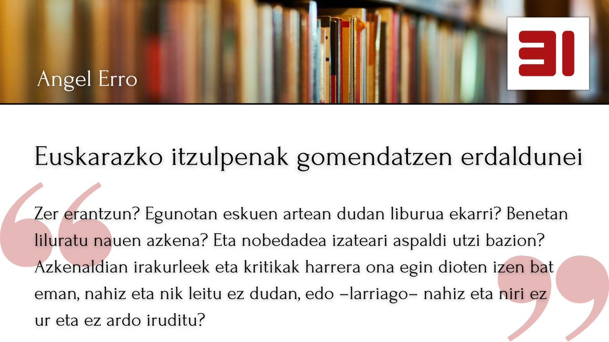 Gaur, gure blogean, "Euskarazko itzulpenak gomendatzen erdaldunei", Angel Errok (<a href="/angelerro/">Angel Erro®</a>) idatzitako artikulua:
31eskutik.eus/2025/06/11/eus…