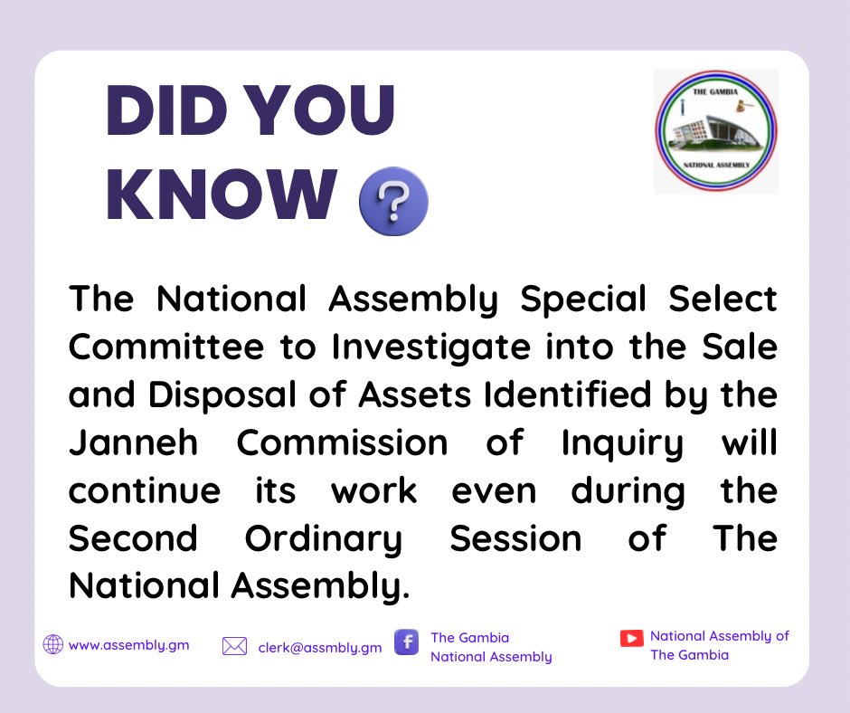 The National Assembly Special Select Committee will continue its work during the Second Ordinary Session of the National Assembly scheduled to commence from Monday 16th June - Friday 11th July 2025.

#TheGambiaNationalAssembly
