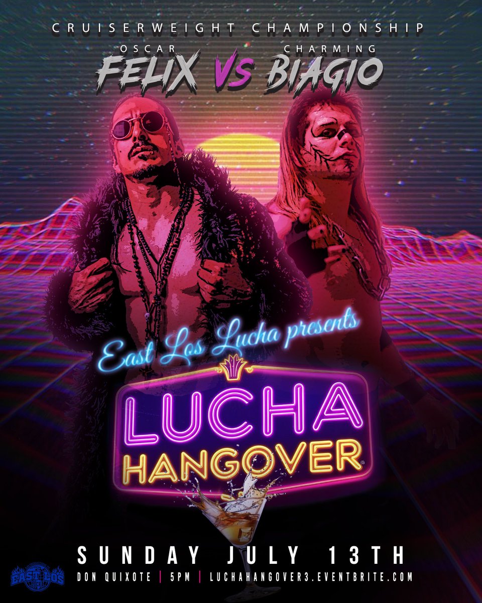 East Los Lucha (@eastloslucharjn) on Twitter photo Oscar Felix defends his Cruiserweight Championship against Biagio Crescenzo🔥
7/13 East Los Lucha presents Lucha Hangover 3
LIVE at <a href="/DonQuixoteLA/">Don Quixote</a> in East L.A.
Get your tickets now!
🎟️luchahangover3.eventbrite.com Oscar Felix defends his Cruiserweight Championship against Biagio Crescenzo🔥
7/13 East Los Lucha presents Lucha Hangover 3
LIVE at <a href="/DonQuixoteLA/">Don Quixote</a> in East L.A.
Get your tickets now!
🎟️luchahangover3.eventbrite.com