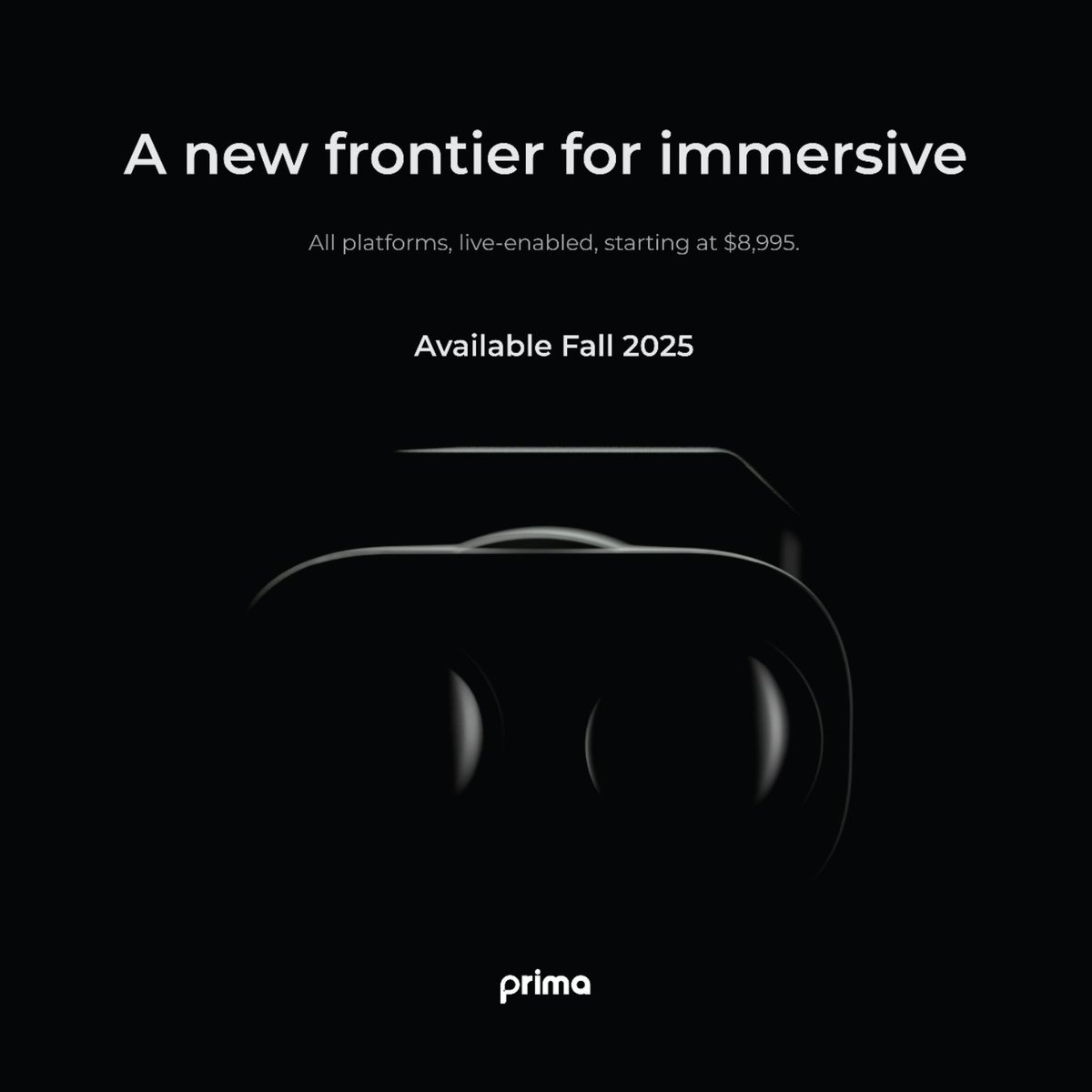 PrimaImmersive's tweet image. We couldn't keep it to ourselves any longer. The community deserves to know.
🚀A new immersive creative tool is coming Fall 2025.
Built for all creators, all platforms. Live-enabled, and starting at $8,995.
📝 Sign up to be first to know: bit.ly/4kXsmYv…