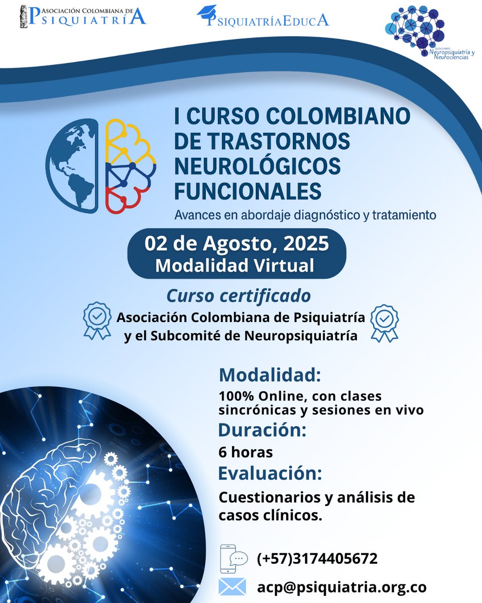 La Asociación Colombiana de Psiquiatría, desde el Subcomité de Neuropsiquiatría, le invita a participar del 1er Curso Colombiano de Trastornos Neurológicos Funcionales.

2 de agosto, 2025
Modalidad 100% online (Sincrónico)
Duración: 6 horas

Ingresa a:
curso.psiquiatria.org.co