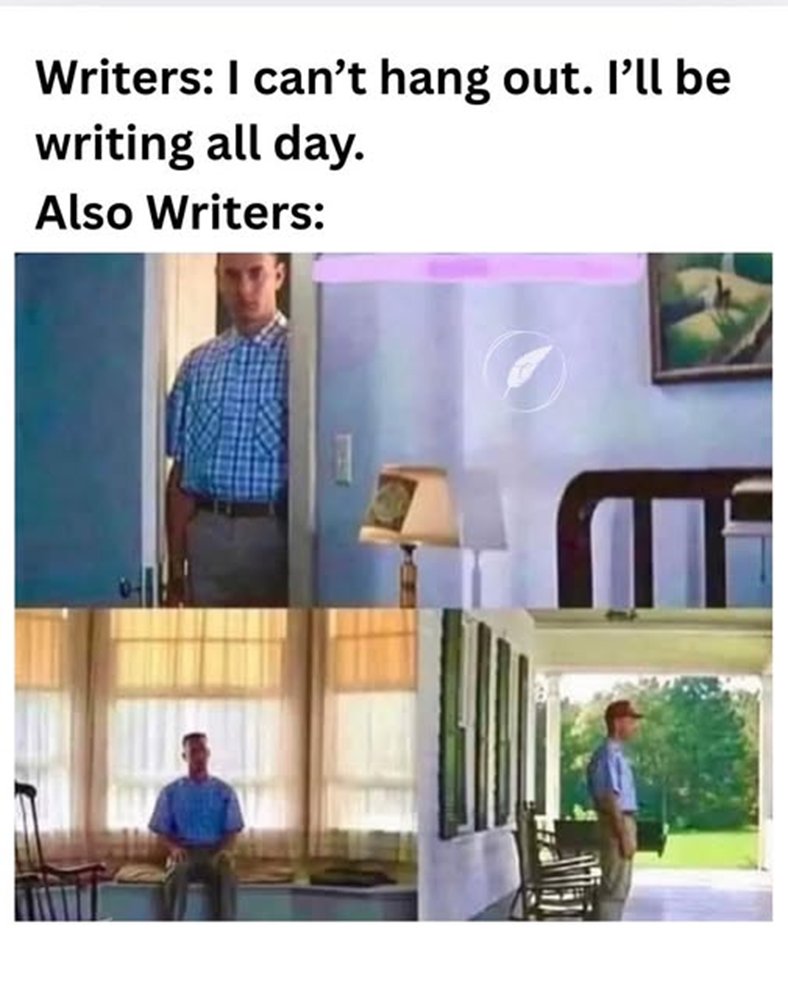 Pretty sure staring into space counts as writing.