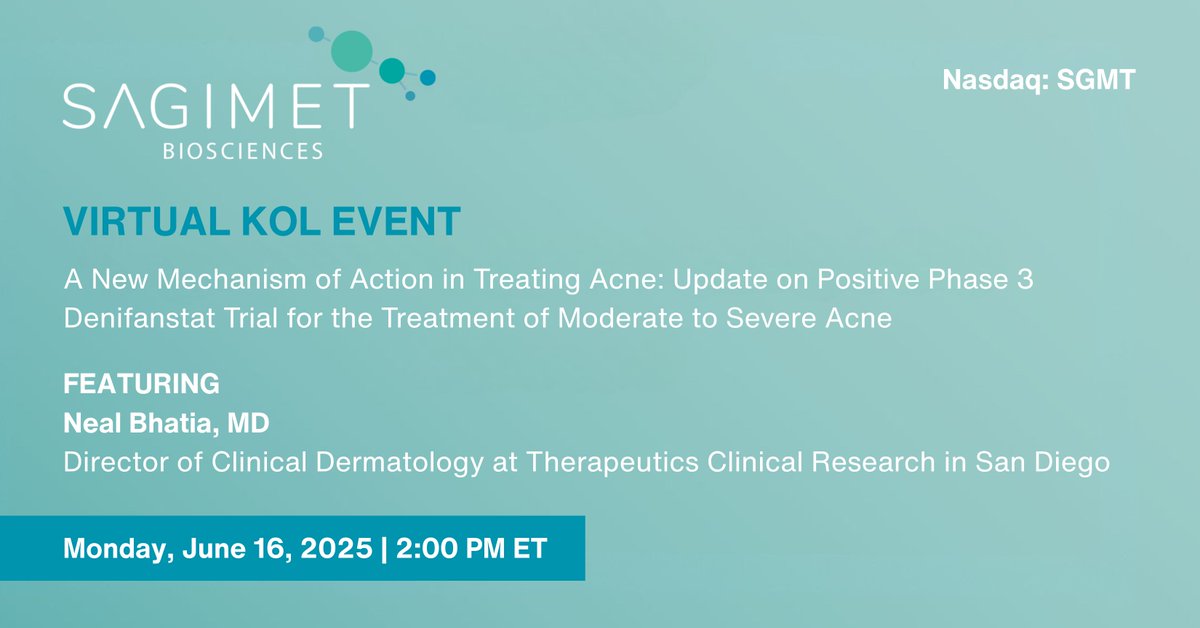 Sagimet Biosciences (@sagimet) on Twitter photo Join <a href="/sagimet/">Sagimet Biosciences</a> $SGMT for a virtual KOL event on June 16 at 2pm ET with Dr. Bhatia to review positive efficacy and tolerability results from Ascletis’ Phase 3 trial evaluating denifanstat for moderate to severe acne vulgaris in China
Register: lifescievents.com/event/hfu4ms9s… Join <a href="/sagimet/">Sagimet Biosciences</a> $SGMT for a virtual KOL event on June 16 at 2pm ET with Dr. Bhatia to review positive efficacy and tolerability results from Ascletis’ Phase 3 trial evaluating denifanstat for moderate to severe acne vulgaris in China
Register: lifescievents.com/event/hfu4ms9s…