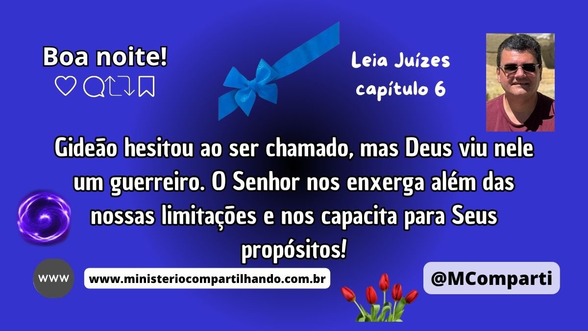 MComparti's tweet photo. Graça, Paz e Alegria! Leia Juízes 6
Gideão hesitou ao ser chamado, mas Deus viu nele um guerreiro. O Senhor nos enxerga além das nossas limitações e nos capacita para Seus propósitos!
Boa noite!
#Bíblia #propósito #chamado #capacitar #Juízes #DeuséFiel #MinisterioCompartilhando https://t.co/vxCed31VXy