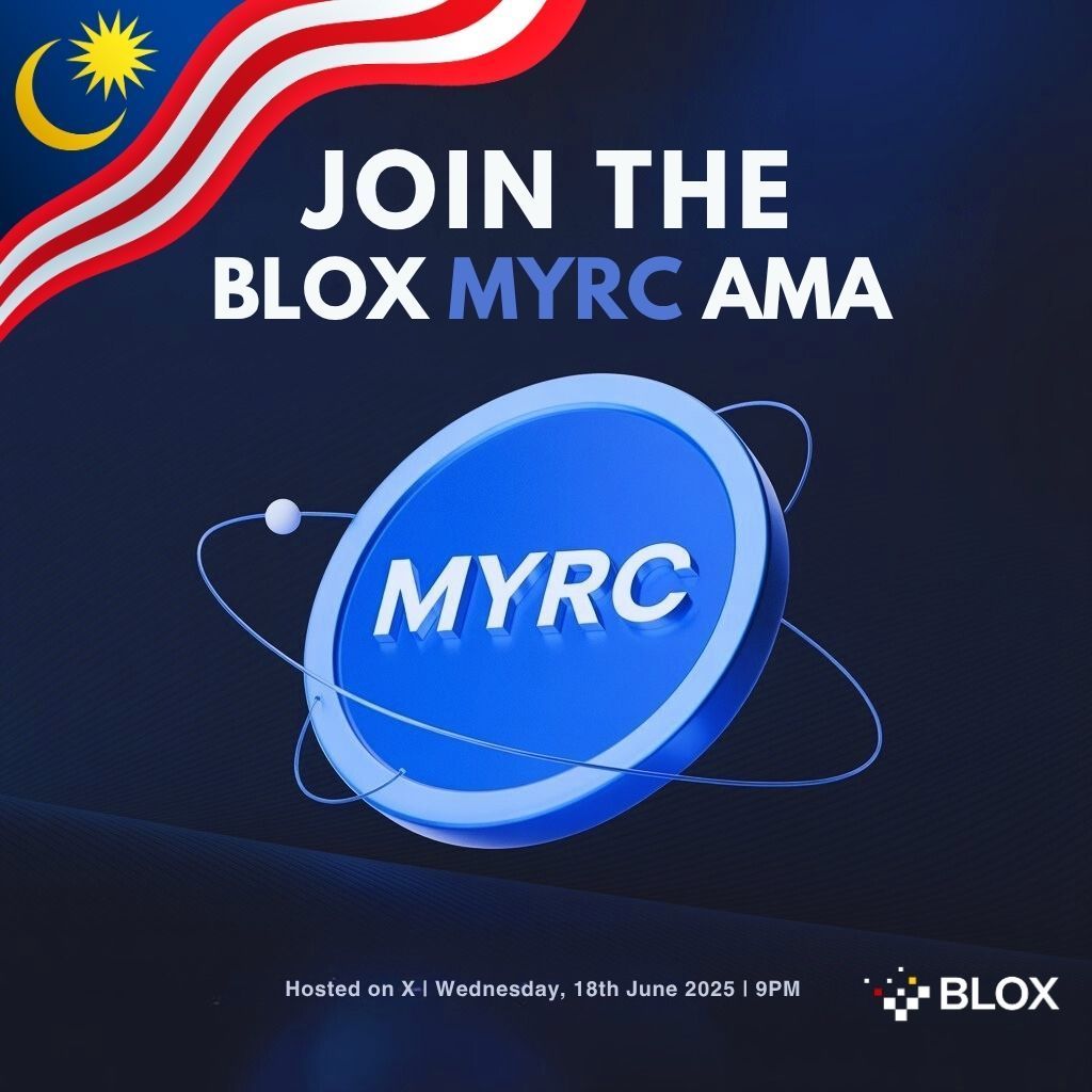 Join us for the BLOX $MYRC AMA on X!  Wednesday, 18th June 2025, 9PM. Get your questions ready and dive into the future of stablecoins with MYRC! 💙 🚀