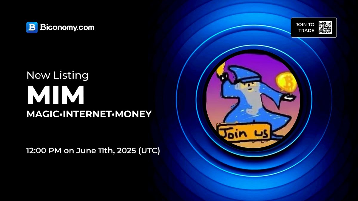 Biconomy.com (@biconomycom) on Twitter photo 🚀NEW LISTING🔥 $MIM
Biconomy.com will list <a href="/mimcoinbtc/">Magic Internet Money</a> and open the #MIM / #USDT trading pair at 12:00 on June 11th, 2025 (UTC)🔥
🗓️Open deposit and withdrawal time: 12:00 on June 11th, 2025 (UTC)
About MAGIC•INTERNET•MONEY:
"Magic Internet Money (MIM) is the 🚀NEW LISTING🔥 $MIM
Biconomy.com will list <a href="/mimcoinbtc/">Magic Internet Money</a> and open the #MIM / #USDT trading pair at 12:00 on June 11th, 2025 (UTC)🔥
🗓️Open deposit and withdrawal time: 12:00 on June 11th, 2025 (UTC)
About MAGIC•INTERNET•MONEY:
"Magic Internet Money (MIM) is the