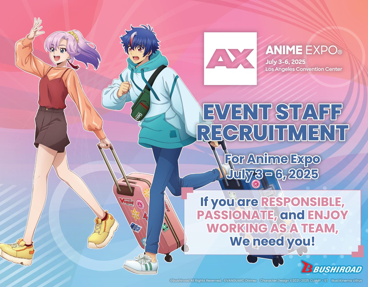 BushiroadGlobal's tweet photo. 🎡 Bushiroad at Anime Expo 2025 🎡

Bushiroad is recruiting event staff for @AnimeExpo! We are looking for individuals who are responsible, passionate and enjoy working as a team for our event staff! 🎏🍡🎉

🔎: https://t.co/zCuUKZojD7
#Bushiroad #AX2025 #AnimeExpo2025 https://t.co/j5YxAZfNcY