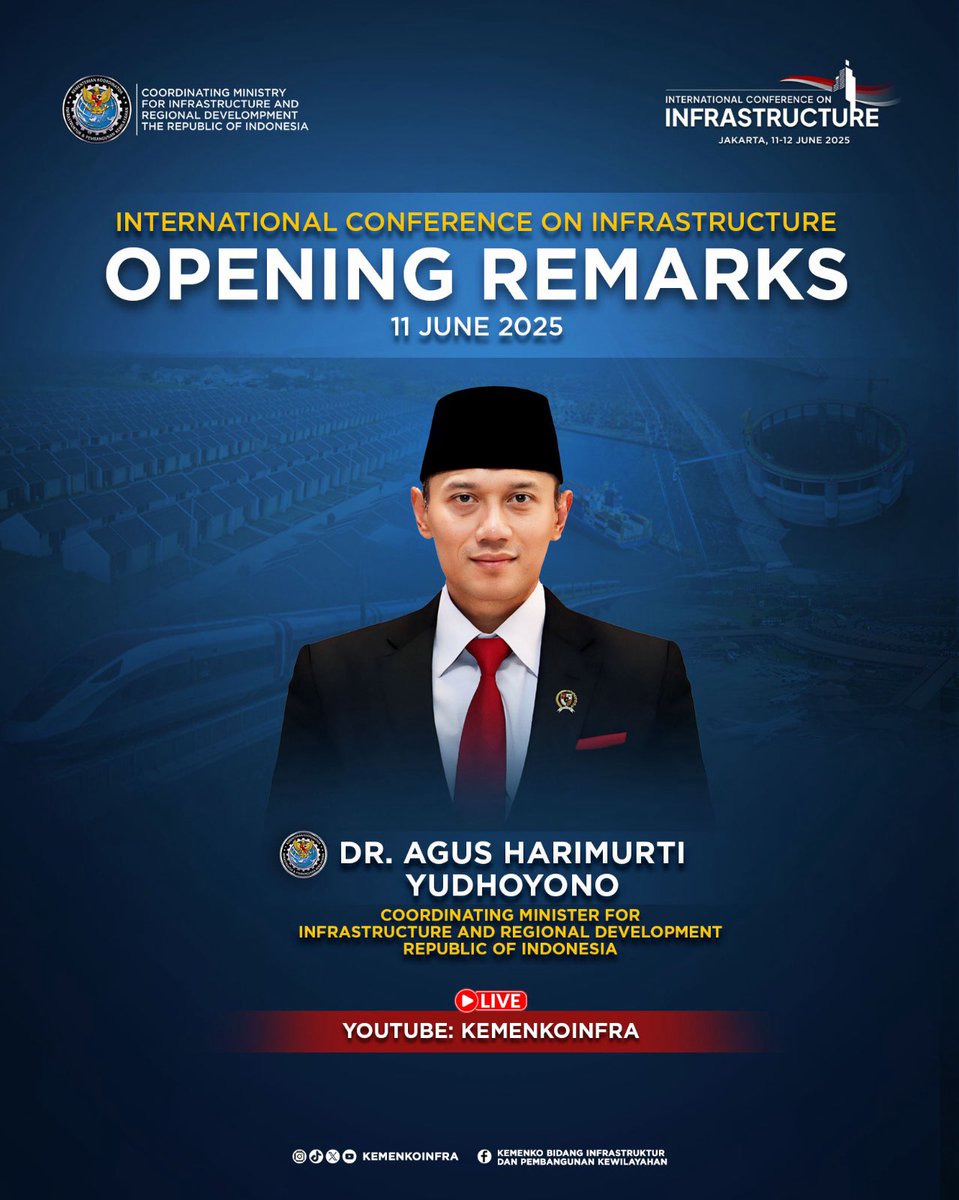 Saksikan opening remarks dari Menteri Koordinator Bidang Infrastruktur dan Pembangunan Kewilayahan, Agus Harimurti Yudhoyono (AHY) @agusyudhoyono melalui kanal YouTube @kemenkoinfra, Rabu 11 Juni 2025 mulai pukul 09.30-10.30 WIB.

International Conference on Infrastructure (ICI)