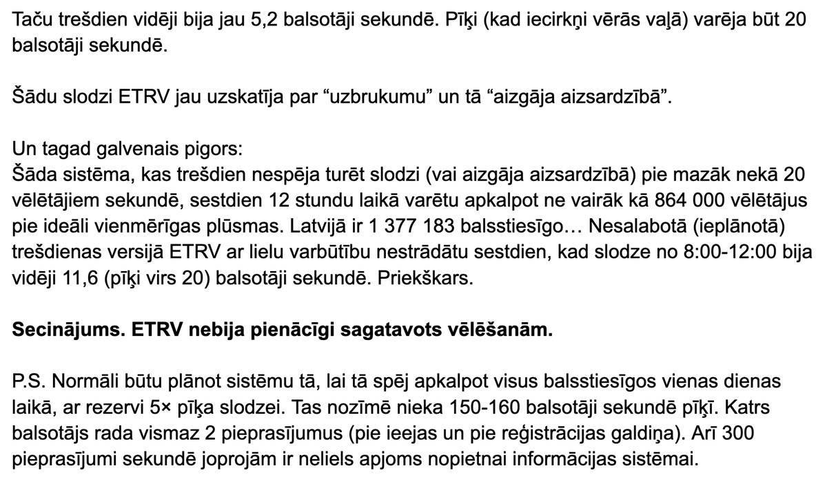 Elektroniskā tiešsaistes vēlētāju reģistra (ETVR) nedienas
jeb tā dzeltenā nebija debesu rasa, ko mums acīs lēja

TL;DR: Secinājums – ETVR nebija pienācīgi sagatavots vēlēšanām.

Vienkārša matemātika noder, lai viegli konstatētu, ka tā nebija dzeltena debesu rasa, ko mums acīs