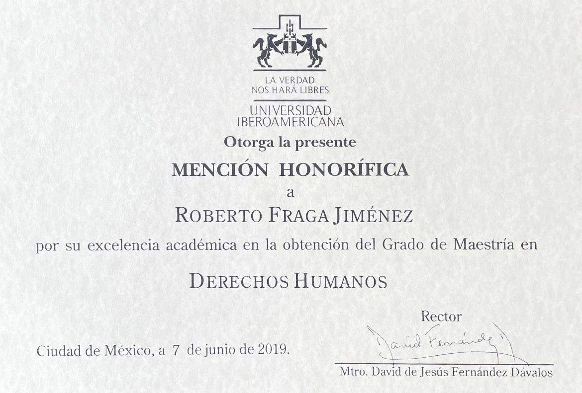 Roberto Fraga (@rfragaj) on Twitter photo Hace 6 años presenté examen de oposición para obtener el grado de maestro en Derechos Humanos <a href="/MDHumanosIbero/">Maestría en Derechos Humanos Ibero</a> por la <a href="/ibero/">Ralph Hesse</a>, obteniendo mención honorífica.
Una gran experiencia académica y de sensibilidad en mi madurez profesional como juzgador. Hace 6 años presenté examen de oposición para obtener el grado de maestro en Derechos Humanos <a href="/MDHumanosIbero/">Maestría en Derechos Humanos Ibero</a> por la <a href="/ibero/">Ralph Hesse</a>, obteniendo mención honorífica.
Una gran experiencia académica y de sensibilidad en mi madurez profesional como juzgador.