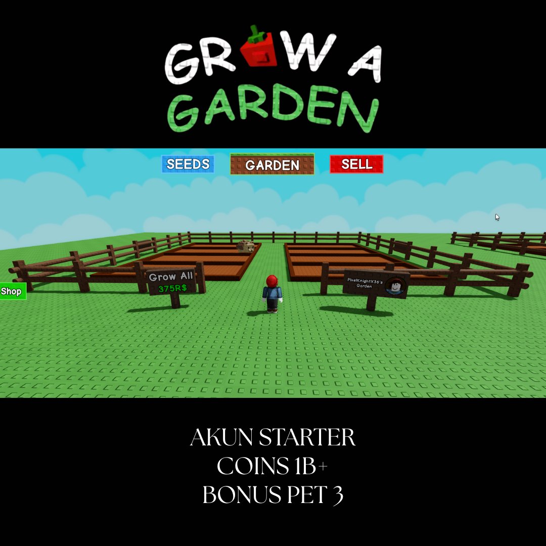 AKUN GROW A GARDEN ROBLOX - STARTER PACK 
Siap panen tanpa harus mulai dari nol!

Rp 2.500
✅ COINS 1B+
✅ BONUS 3 PET (RANDOM)
✅ Cocok buat pemula &amp; yang mau langsung GG

Langsung bisa tanam, upgrade, dan jadi top player!
Pengiriman akun cepat stlh bayar

#zonauang #zonajajan