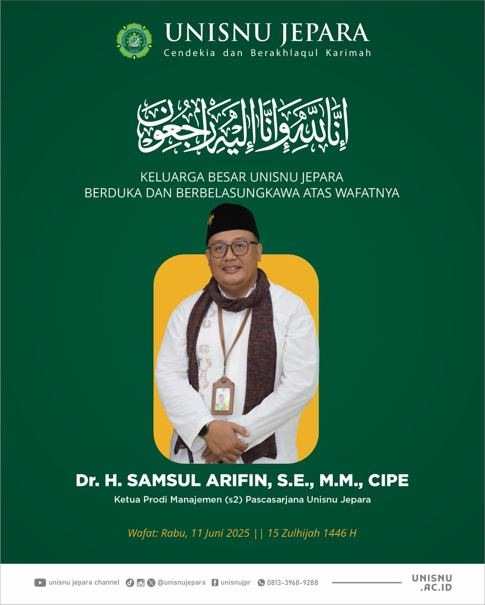 Keluarga Besar UNISNU JEPARA Berduka atas wafatnya Dr. H. Syamsul Arifin, M.M. , Ketua Prodi Magister Manajemen (MM). Rabu, 11 Juni 2025 Semoga Husnul Khotimah. Amin