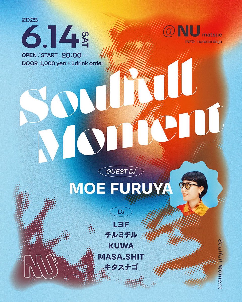 今週のNU→
6/13(金)
NU in DUB
20〜24時
¥1000(w/1D)
GUEST DJ:
河村祐介 (「DUB入門」監修 / OTOTOY)
DJ:
weeneew
DUB南極X(欠陥品)
IH JAH aka LヨF
Greatest Hits

6/14(土)
Soulfull Moment
20〜24時
¥1000(別途D代)
GUEST DJ:
MOE FURUTA
DJ:
LヨF
チルミチル
KUWA
MASA.SHIT
キタスナゴ
#松江