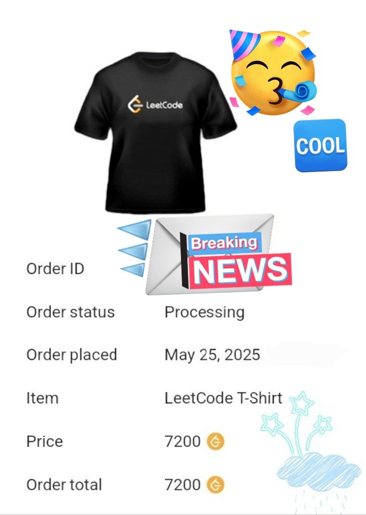 Kartscode's tweet image. RIP🙏😅 my LeetCoin balance, hello new favorite t-shirt👕. #LeetCodeGoals #LeetCodeExpert #DeveloperGear #LeetCode #CodingLife #ProgrammerSwag #ProblemSolving #buildinpublic 
#MyNewUniform #LeetCodeSwag #ProgrammerLife