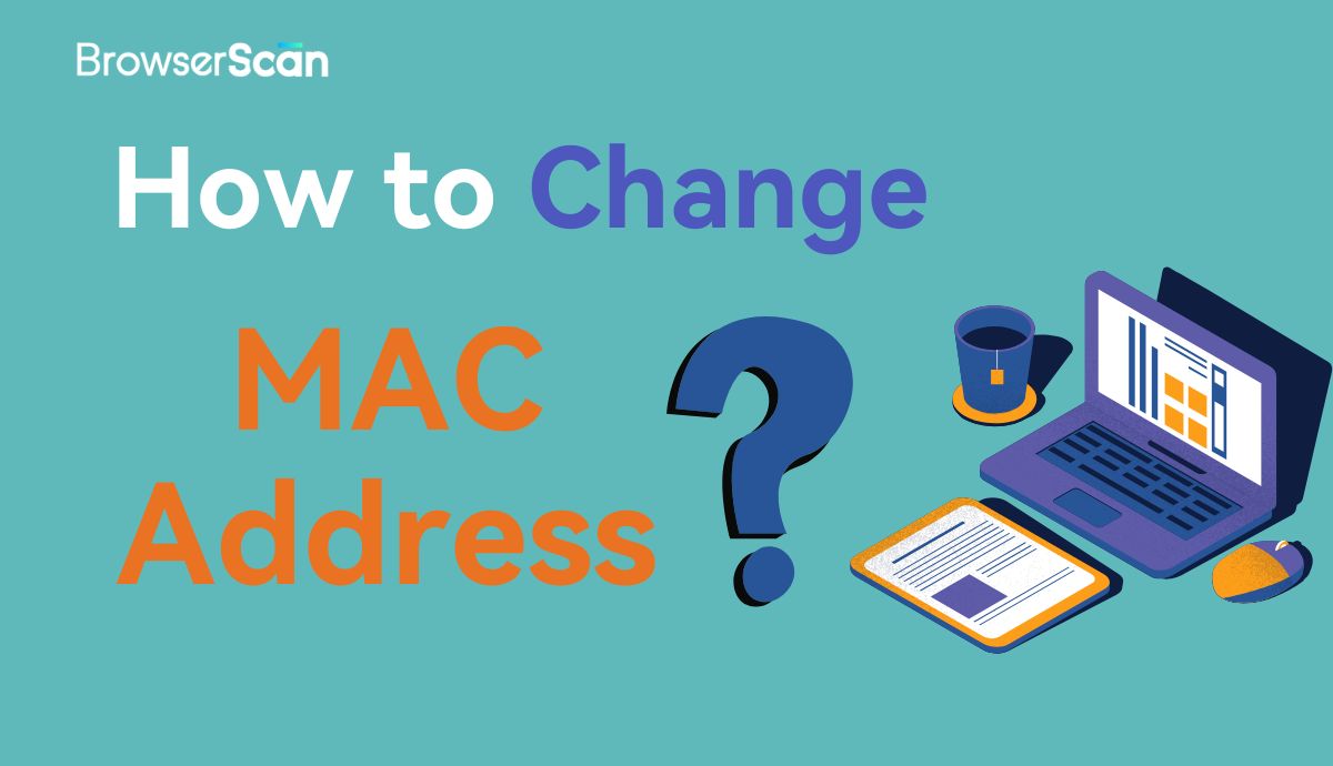 BrowserScan_net's tweet image. 🧐How to Change Your MAC Address?
blog.browserscan.net/docs/how-to-ch…
😎Your MAC address can silently link your activity—even across browser profiles or VPNs. Learn how to change your MAC to boost privacy, avoid tracking, and get more accurate results.
browserscan.net
#MACAddress