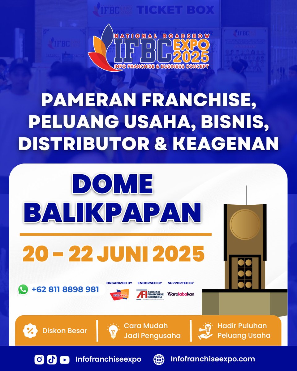 Pameran Franchise, Bisnis &amp; Peluang Usaha Terbesar di Kalimantan!🔥

Catat tanggalnya
📆: Jumat, 20 Juni – Minggu, 22 Juni 2025 
📍: Dome Balikpapan
⏰: 10.00 - 20.00 WITA

Jangan sampai ketinggalan, ya!

More info:
@infofranchiseexpo
<a href="/neoexpo/">Neopromosindo | Info Franchise & Business Concept</a> 
infofranchiseexpo.com

#ifbc2025