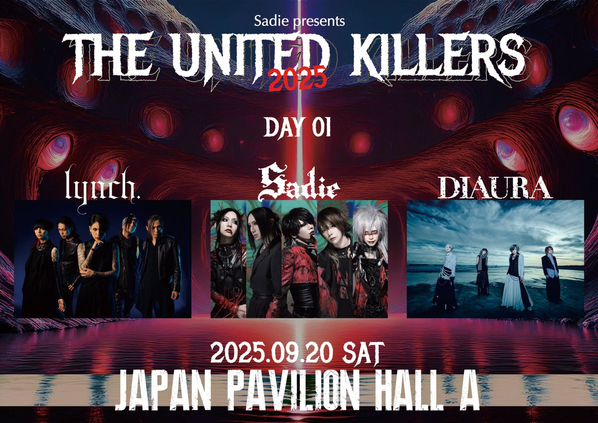 Sadie__jp's tweet image. 本日より、プレリク２次先行受付開始‼️

Sadie present
THE UNITED KILLERS

09月20日(土)　ジャパンパビリオンホール
出演：Sadie / lynch. / DIAURA
開場16:30 / 開演17:30
スタンディング 前売¥8,800-(税込)
問)DISK GARAGE info.diskgarage.com

09月21日 (日)　ジャパンパビリオンホール…