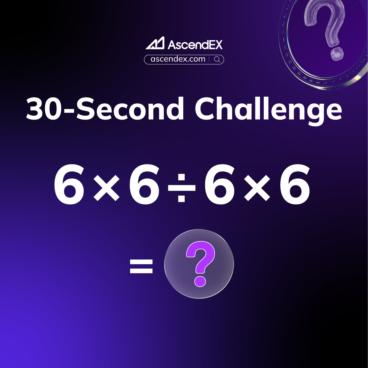 AscendEX_'s tweet photo. Can you solve this in 60 seconds?
#ThinkFastChallenge https://t.co/mxuRK1N2AQ