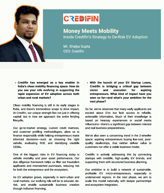 Credifin_'s tweet photo. 🔌⚡ Proud moment! Credifin is featured in All India EV – May 2025 for our efforts in driving India’s EV revolution through smart, inclusive financing.

Our CEO @shalyagupta  also shares his vision on sustainable transport. 🌱🚀
#Credifin #EVFinance #EVIndia #FutureIsElectric https://t.co/e06PFCsXpI