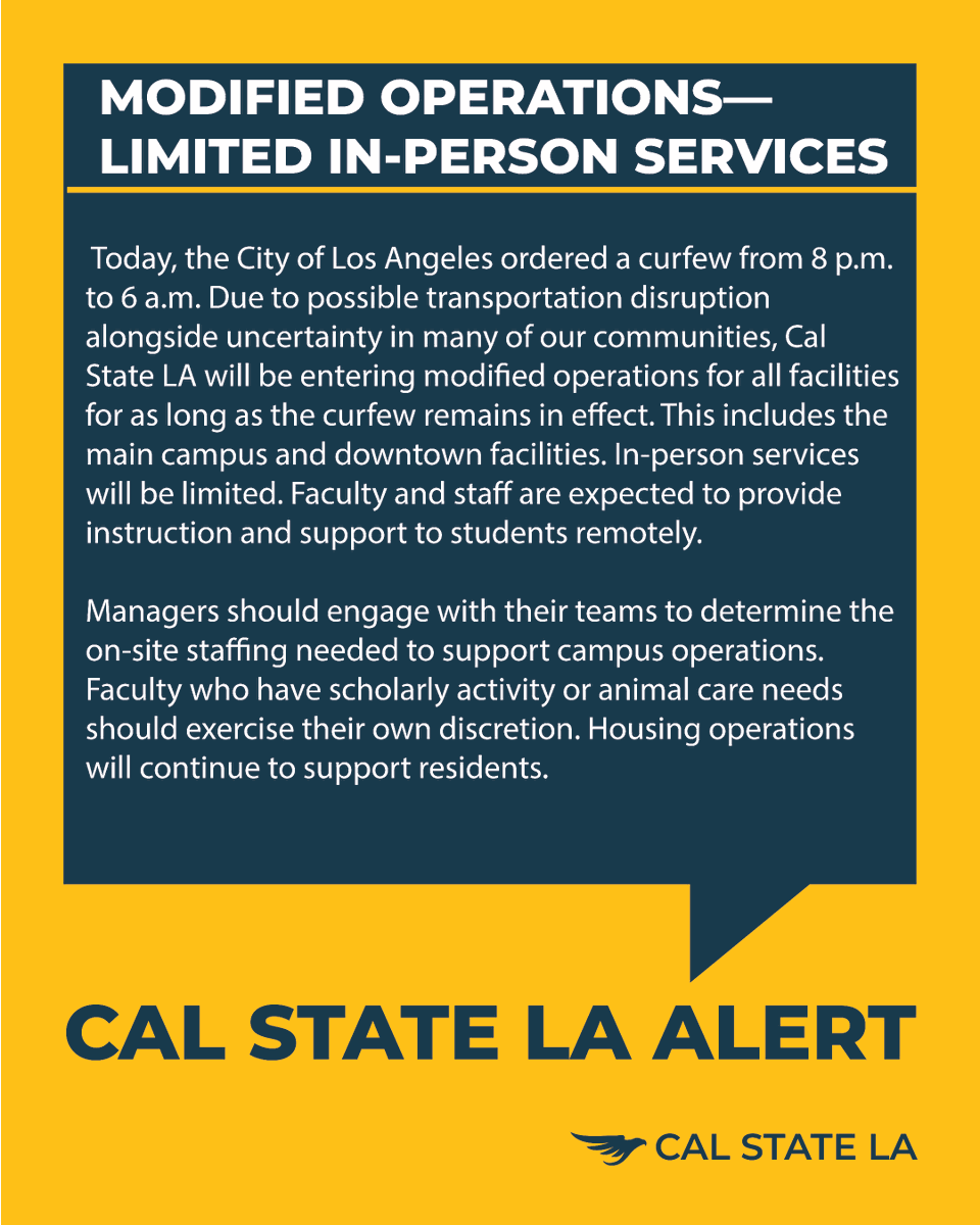 CalStateLA's tweet image. Cal State LA is entering modified operations for all facilities effective this evening, June 10.
Read full announcement: bit.ly/4jL6te6