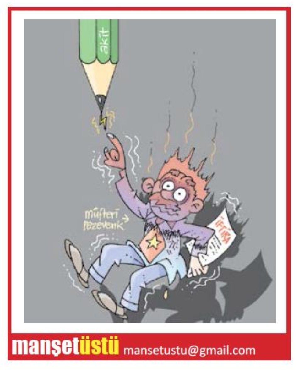 Akit, yine kendisine yakışan terbiyesizliği yapmış. Ferdi Zeyrek için "Çarpıldı" diye başlık atan kağıt parçası, kendisini eleştirenleri "Müfteri pezevenk" ilan etmiş. Bu gazeteye görüş veren, reklamıyla para kazandıran herkes bu rezilliğe ortaktır.