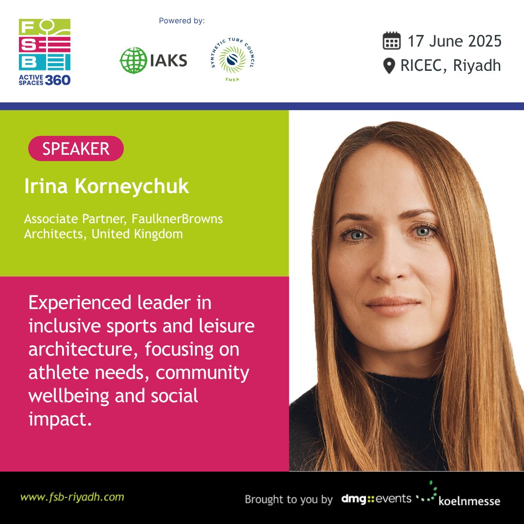 🚨We are excited to announce that Irina Korneychuk will be speaking at ActiveSpaces 360, powered by IAKS International and ESTC (EMEA Synthetic Turf Council) , hosted at FSB Sports Show Riyadh – the leading event for sports and recreational infrastructure in the Kingdom! 🏟️