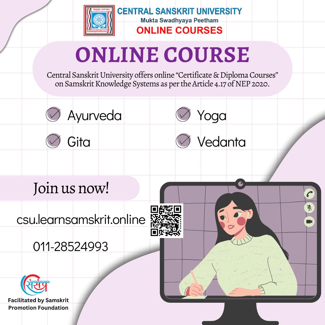 Central Sanskrit University introduces new online courses under the National Education Policy, 2020, focusing on 'Sanskrit Knowledge Systems':

- Ayurveda
- Yoga
- Gita
- Vedanta

Enroll now: csu.learnsamskrit.online

#sanskritcourse #studysanskrit #learnsanskritonline