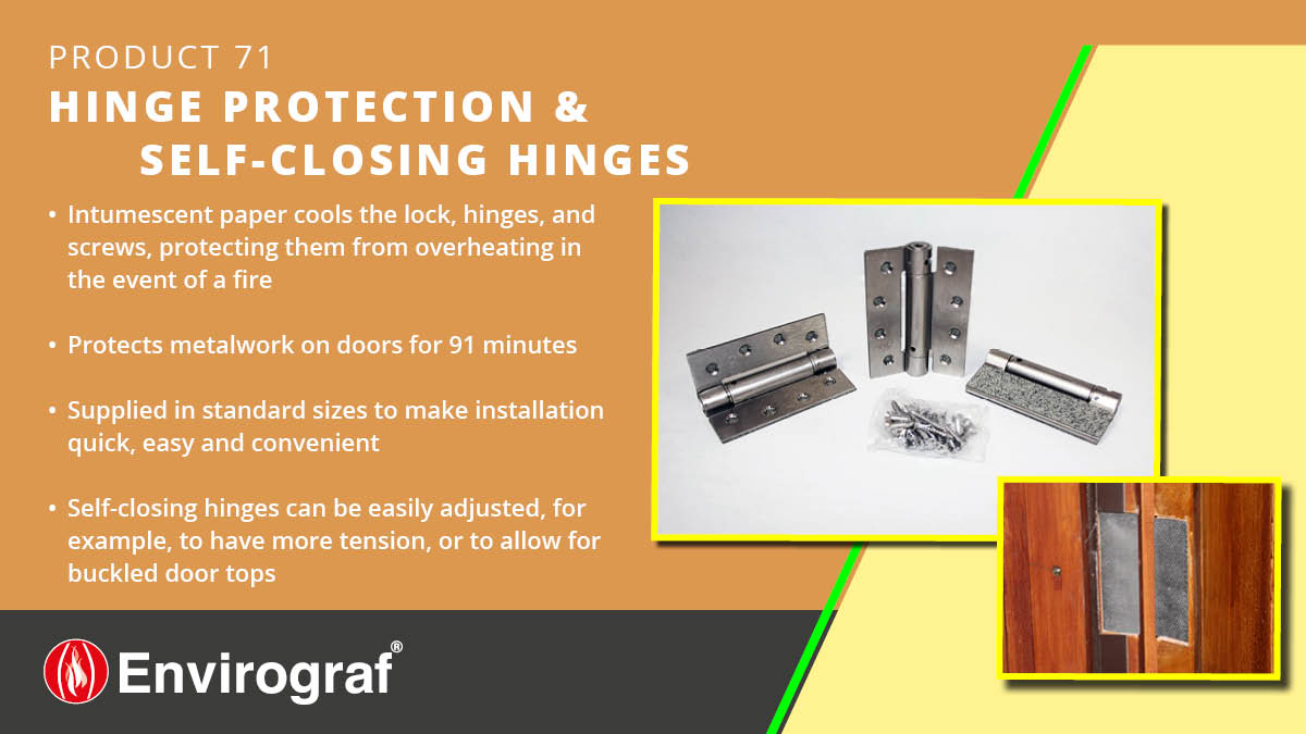 Enhance door fire safety with our Hinge Fire Protection material that shields metals &amp; doors from overheating in a fire. Wrap it around lock hardware or use it behind hinges &amp; door closures. Also, check out our self-closing hinges in various finishes. tinyurl.com/envirograf71