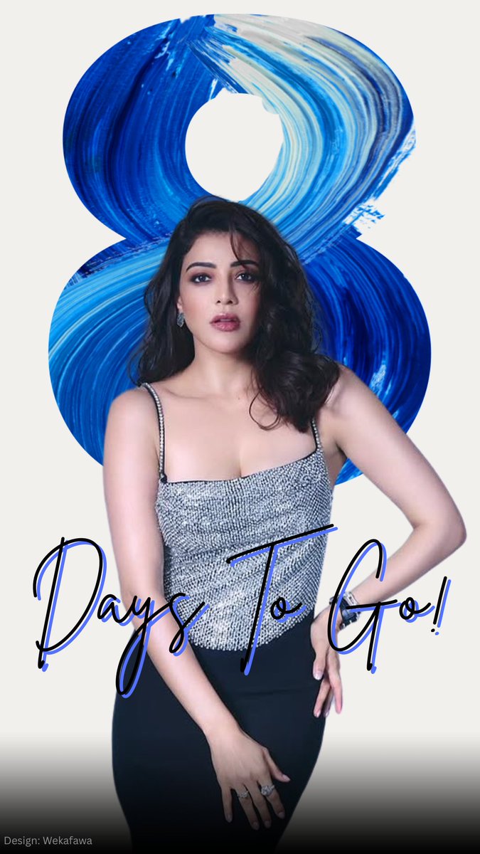 #8DaysToGo! 💪🏻💥🔥🥳🤩🎉

<a href="/MsKajalAggarwal/">Kajal Aggarwal</a> 
#KajalAggarwal #Kajal #Kajalism #Kafawa