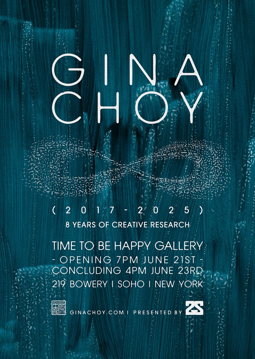 I’m thrilled to announce my upcoming solo exhibition in New York:  
Gina Choy ∞ (2017–2025): 8 Years of Creative Research 
🗓 Opening: June 21, 7PM 
📍 Time to Be Happy Gallery, 219 Bowery, SoHo 🖼 
🖼️On view until June 23, 4PM

This show marks the culmination of 8 years of