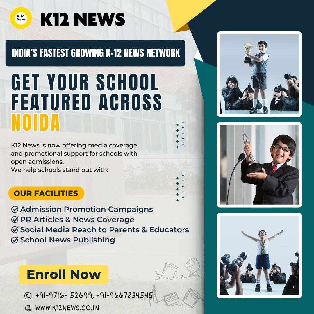 K12NewsIndia's tweet photo. 🎓✨ Get Your School Featured in Noida!
Admissions open? Let K12 News boost your reach! 🚀📢
📸 Promotion | 📰 PR | 📱 Social Media

🌐 https://t.co/ENiqaiCg8j
📞 +91-9716452699 | +91-9667834545
#NoidaSchools #AdmissionsOpen #K12News #EduBuzz #SchoolPromotion https://t.co/l75w7va7IV