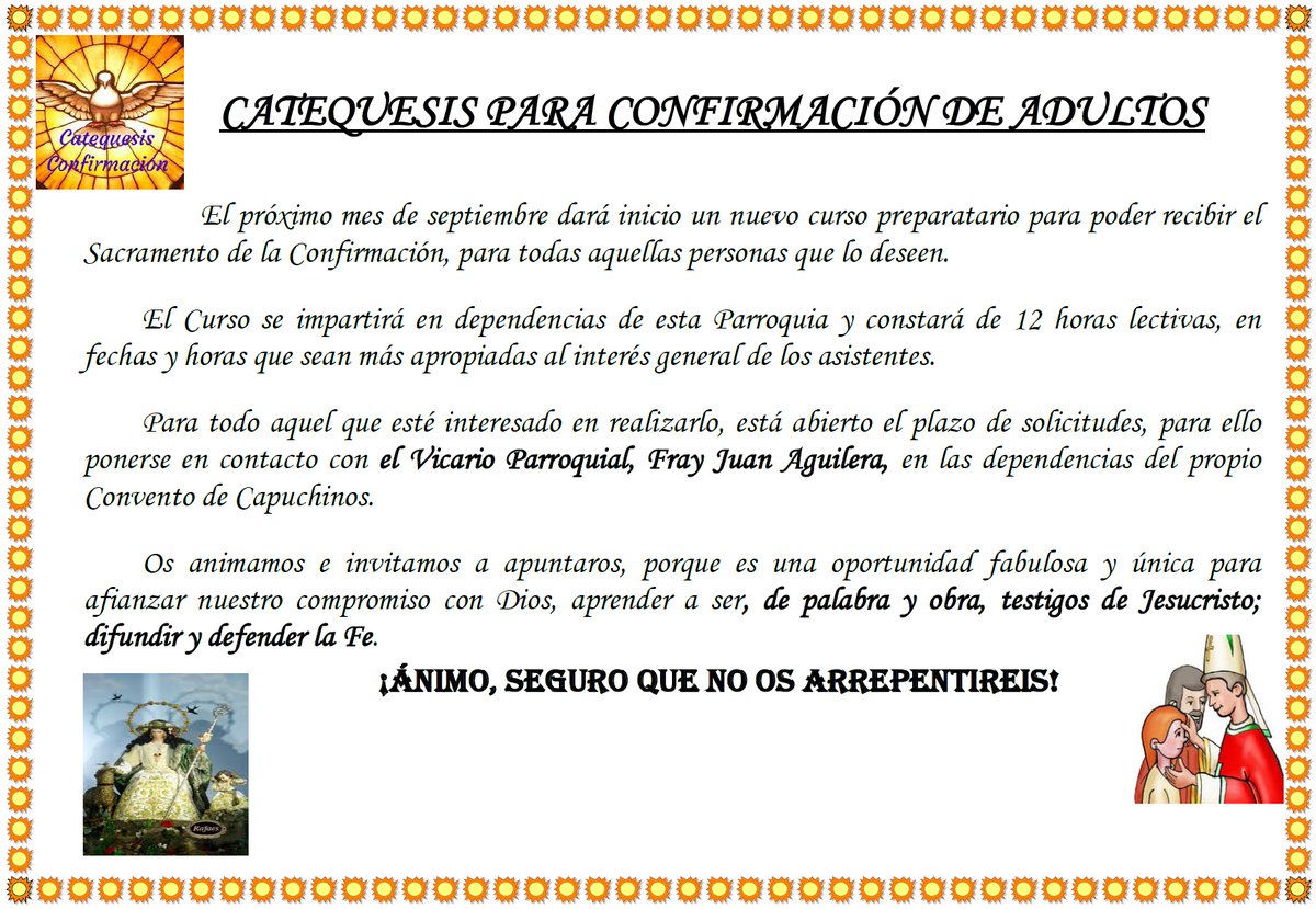 Nos preparamos para la acogida de los adultos que quieran recibir el sacramento de la Confirmación.

Para solicitar información o apuntarse contactar con Fray Juan de Granada, Vicario Parroquial.

 🕊🙌🏼❤️¡¡¡ANIMAOS!!!