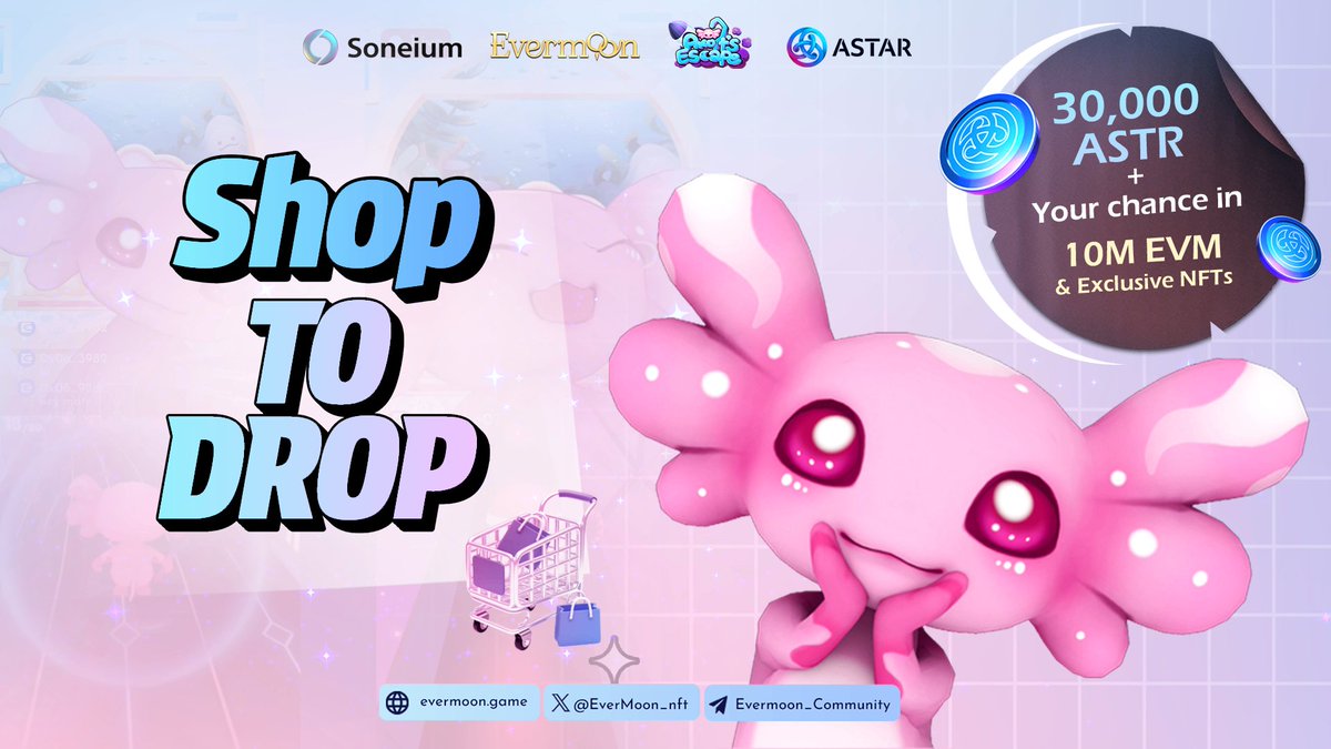 Evermoon | MOBA (@evermoon_nft) on Twitter photo Shop to Drop Rewards Are HERE!
Shop till you drop — and win big!
💫Tip Axolt AI VTuber
💫Top-up in <a href="/Axoltsescape/">Axolt’s Escape</a>
Each action = 1 raffle entry
The more actions, the more entries — the better your chances!
Now - June 30 only!
.
🔥 A massive 30,000 $ASTR prize pool
🔥 Plus, your Shop to Drop Rewards Are HERE!
Shop till you drop — and win big!
💫Tip Axolt AI VTuber
💫Top-up in <a href="/Axoltsescape/">Axolt’s Escape</a>
Each action = 1 raffle entry
The more actions, the more entries — the better your chances!
Now - June 30 only!
.
🔥 A massive 30,000 $ASTR prize pool
🔥 Plus, your