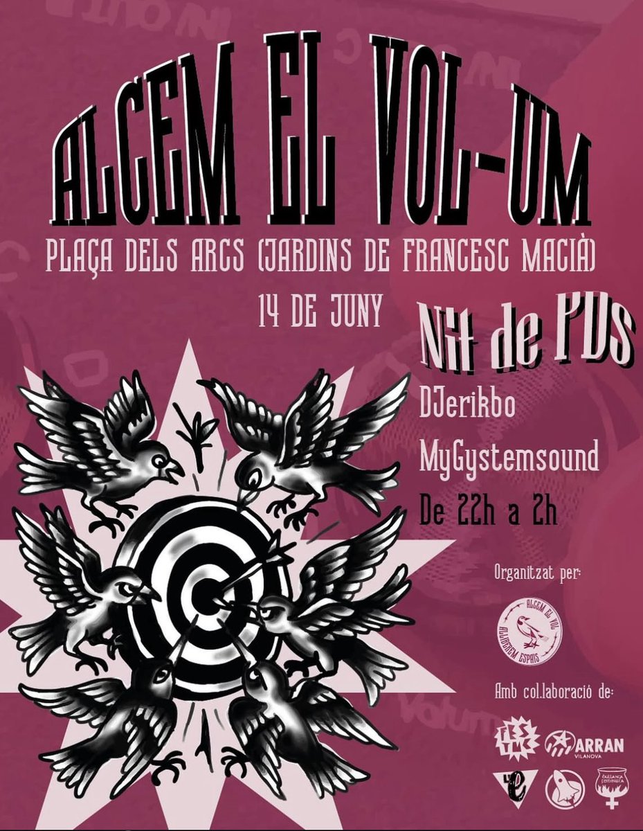 🎯 Dissabte Alcem el Vol-um a la Plaça dels Arcs, al costat del Cabanyes. 

🫡 A les 18h comencem amb la gimcana antifeixista, seguim amb un parlament d’Alcem el Vol, un sopar popular i acabem de 22h a 2h amb nit de pd’s! 

❤️‍🔥 No us ho perdeu!