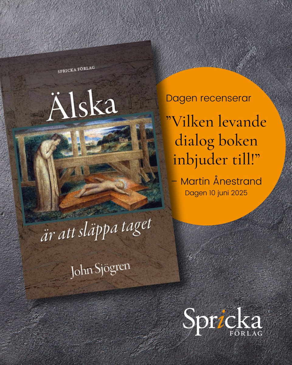 ”Vilken levande dialog boken inbjuder till!”
– Martin Ånestrand, om John Sjögrens bok "Älska är att släppa taget", i Dagen 10 juni 2025.

Läs mer och beställ: spricka.se/produkter/bock…

#boktips #sprickaförlag #nyhet #johnsjögren