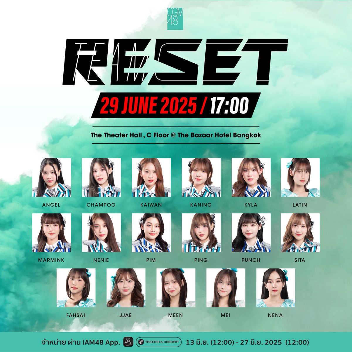 [✊🏻🔄] #CGM48TeamC

CGM48 Team C 1st Stage 「 𝙍𝙀𝙎𝙀𝙏 」
@ The Theater Hall, The Bazaar Hotel

Fahsai, Ping's Birthday Stage
📆28 JUN 25 12:00 น.

Lookked's Birthday Stage
📆29 JUN 25 12:00 น.

📆29 JUN 25 17:00 น.

more info FB : CGM48

#CGM48_StageReset
#ResetTH
#CGM48