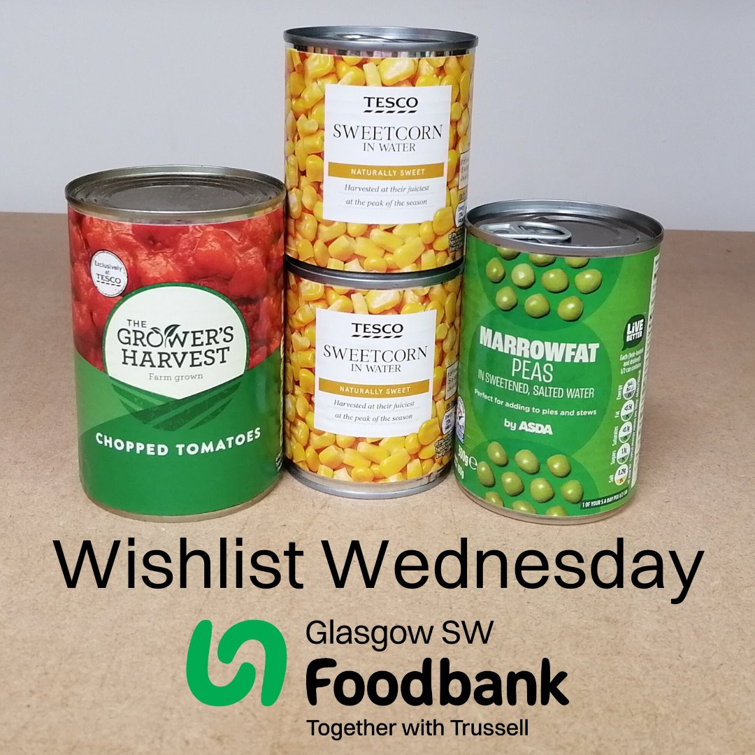 It's Wishlist Wednesday! This week we are short of tinned tomatoes, sweetcorn and peas and would love your help to replenish our stocks.  

If you'd like to donate financially instead please visit our website glasgowsw.foodbank.org.uk Thank you for your help and support 💚