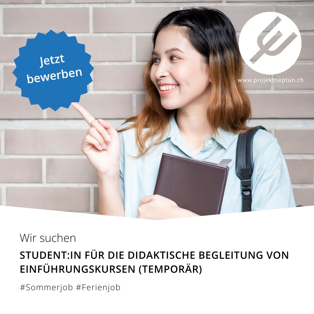 Hast du diesen August Zeit, möchtest etwas arbeiten und kommst gut mit Technik, insbesondere Computern klar? Und kannst du gut vermitteln? Dann bewirb dich bei uns für die "didaktische Begleitung von Einführungskursen". 

Alle Infos findest du auf 
projektneptun.ch/de/about-us/jo…