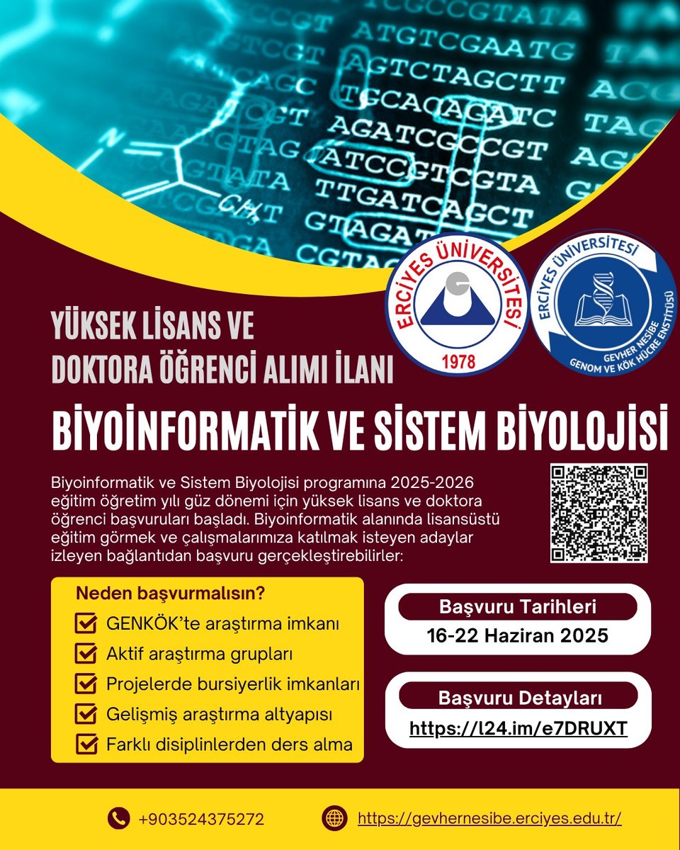 🎓 Biyoinformatik Yüksek Lisans ve Doktora Programına Başvurular Başladı!
Biyoinformatik Anabilim Dalı olarak, 10 yüksek lisans ve 2 doktora öğrencisi alacağımız bu dönemde, ZararsizLab (PMAA) araştırma grubumuzda yer almak isteyen adayları bekliyoruz!