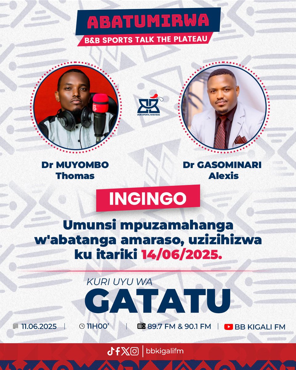 B&B Kigali 89.7 FM (@bbkigalifm) on Twitter photo Muri #BnBSportsTalkthePlateau yo kuri uyu wa Gatatu, turakira abatumirwa baturuka muri <a href="/RBCRwanda/">Rwanda Biomedical Centre</a>, aho twongera kuganira ku munsi mpuzamahanga w'abatanga amaraso uzizihizwa ku wa 14 Kamena 2025.
📻 89.7 | 90.1 FM
Mudukurikire no kuri YouTube channel Muri #BnBSportsTalkthePlateau yo kuri uyu wa Gatatu, turakira abatumirwa baturuka muri <a href="/RBCRwanda/">Rwanda Biomedical Centre</a>, aho twongera kuganira ku munsi mpuzamahanga w'abatanga amaraso uzizihizwa ku wa 14 Kamena 2025.
📻 89.7 | 90.1 FM
Mudukurikire no kuri YouTube channel
